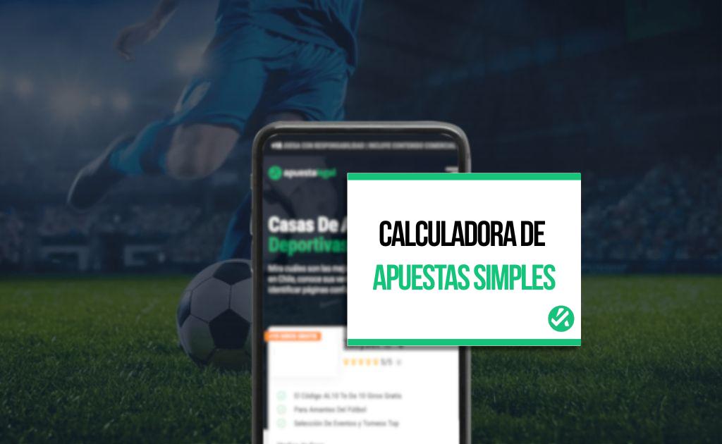 Calculadora de Apuestas Simples y Combinadas | Herramienta