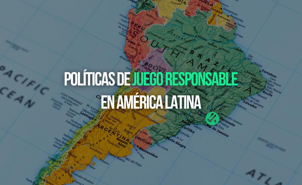 Juego Responsable en América Latina: ¿Qué Países Lideran la Protección al Jugador?